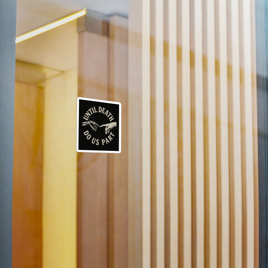 Until Death Do Us Part Logo Sticker