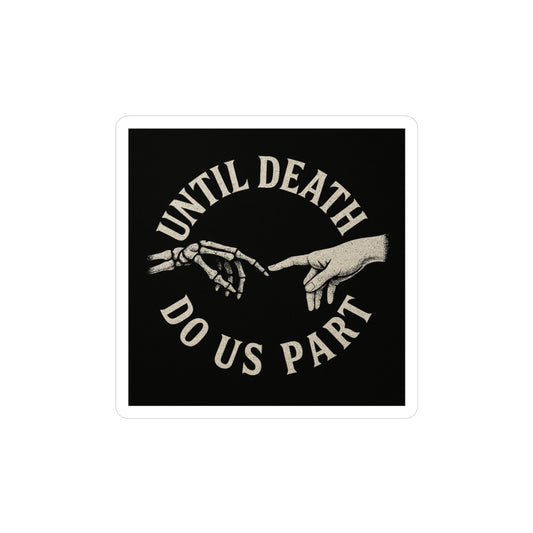 Until Death Do Us Part Logo Sticker